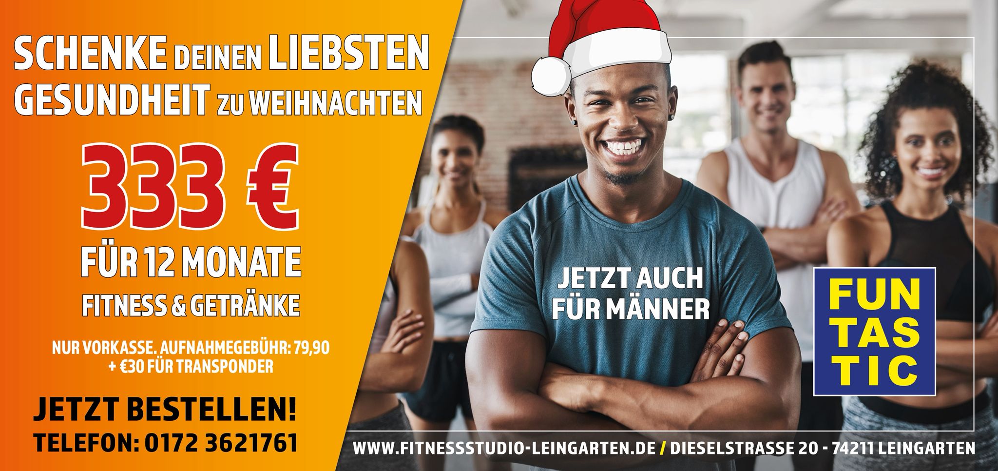 Anzeige für ein Fitnessstudio, das eine 12-monatige Mitgliedschaft für 333 Euro anbietet, mit den Schwerpunkten Fitness und Getränke. Ein lächelnder Mann mit Weihnachtsmannmütze steht mit einer Gruppe zusammen und wirbt mit einem festlichen Text für Weihnachtsgeschenke. Kontakt und Standort sind angegeben.